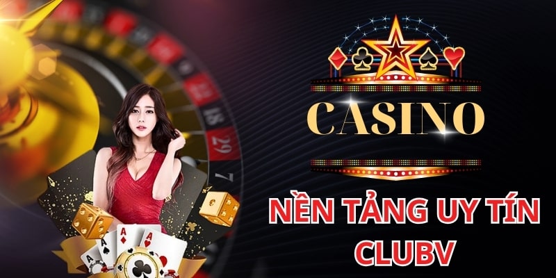 Trang Chủ 7 CLUBV là một trong những nền tảng cá cược uy tín hiện nay